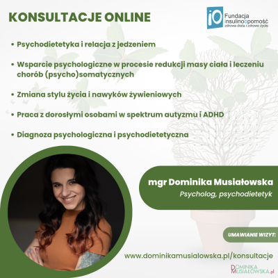 Konsultacje psychologiczno-psychodietetyczne online - mgr Dominika Musiałowska