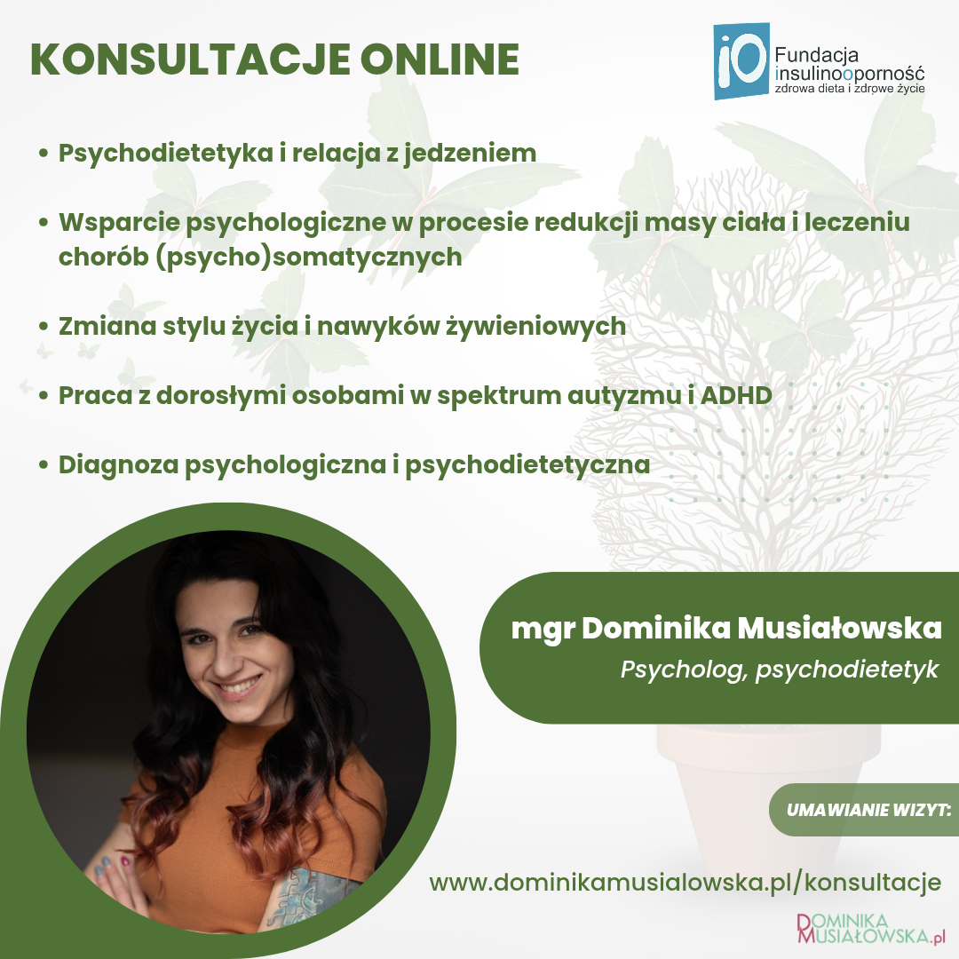 Konsultacje psychologiczno-psychodietetyczne online - mgr Dominika Musiałowska